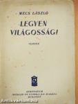 Legyen világosság!