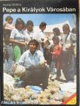 Pepe a Királyok Városában