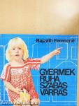 Gyermekruha szabás-varrás