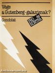 Vége a Gutenberg-galaxisnak?