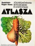 Zöldségnövények betegségeinek és kártevőinek atlasza