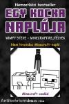 Egy kocka naplója 6. Wimpy Steve - Minecraft-rejtélyek