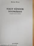 Nagy Sándor nyomában