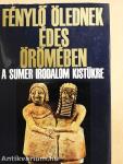 "Fénylő ölednek édes örömében...."