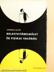 Relativitáselmélet és fizikai valóság