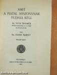 Amit a fiatal asszonynak tudnia kell
