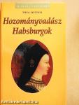 Hozományvadász Habsburgok