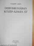 Dervisruhában Közép-Ázsián át
