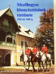 Mezőhegyes lótenyésztésének története