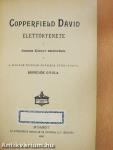 Copperfield Dávid élettörténete