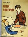 Ketten hiányoznak