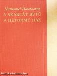 A skarlát betű/A hétormú ház