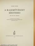 A rajzművészet mesterei - XIX-XX. század