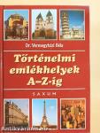 Történelmi emlékhelyek A-Z-ig