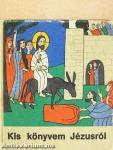 Kis könyvem Jézusról