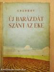Új barázdát szánt az eke