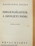 Idegenlégiótól a Szovjetunióig