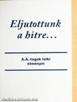 Eljutottunk a hitre...