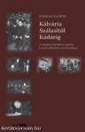Kálvária Szálasitól Kádárig