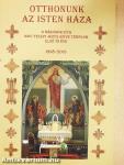 Otthonunk az Isten háza
