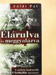 Elárulva és meggyalázva