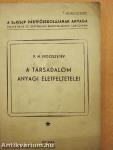 A társadalom anyagi életfeltételei