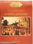 Az opera születése