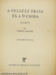 A felsült óriás és a 9 csoda (rossz állapotú)