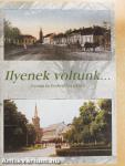 Ilyenek voltunk...