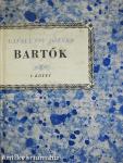 Bartók Béla I-II.