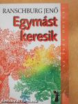Egymást keresik