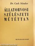 Állatorvosi szülészeti műtéttan
