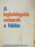 A legboldogabb emberek a földön