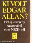 Ki volt Edgar Allan?