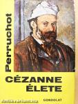 Cézanne élete