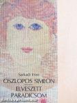 Oszlopos Simeon/Elveszett paradicsom