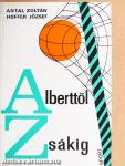 Alberttől Zsákig