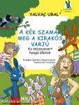 A Kék Szamár meg a Kirakós Varjú