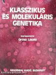 Klasszikus és molekuláris genetika