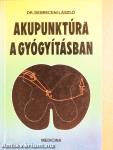 Akupunktúra a gyógyításban