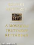 Szovjet festészet a moszkvai Tretyakov Képtárban