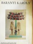 Baranyi Károly élete és művei