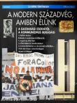 A modern századvég, amiben élünk