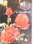 A rózsákról