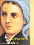 Bernadette élete