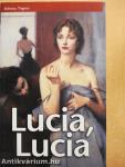 Lucia, Lucia
