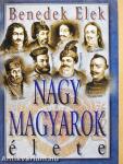Nagy magyarok élete II.