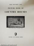 The Country Life Picture Book of Country Houses