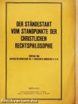 Der Ständestaat vom Standpunkte der christlichen Rechtsphilosophie