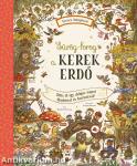 Sürög-forog a Kerek Erdő